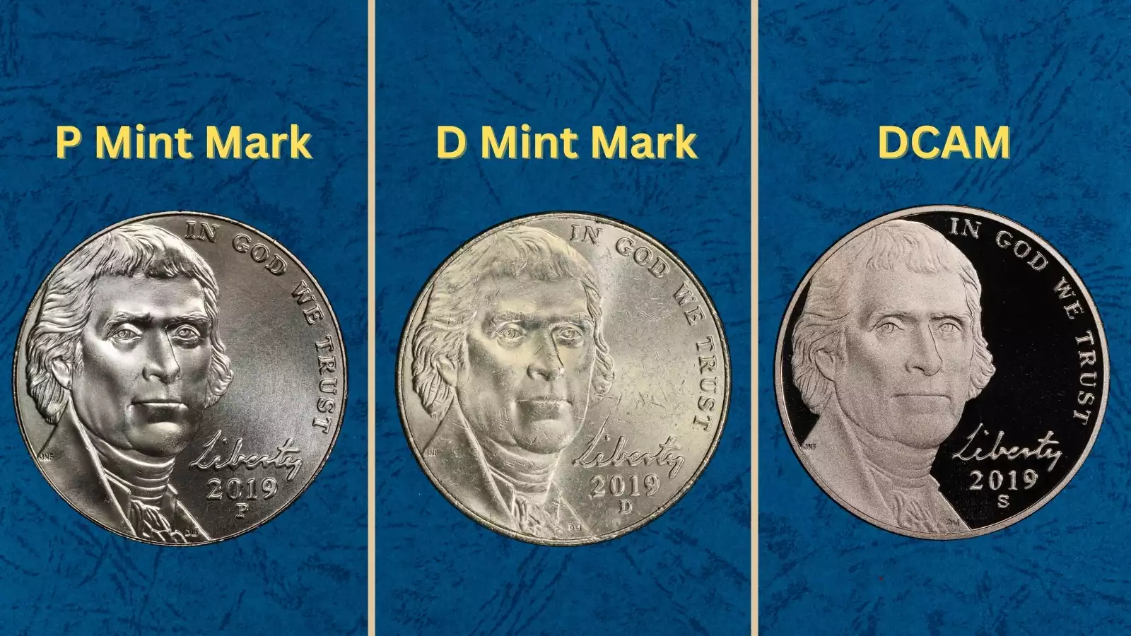 2019 Jefferson Nickel mint comparison showing P Philadelphia, D Denver, and S San Francisco examples side by side